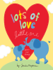 Lots_of_Love_Little_One