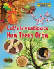 Let_s_Investigate_How_Trees_Grow