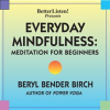 Everyday_Mindfulness--Meditation_for_Beginners