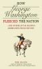 How_George_Washington_fleeced_the_nation