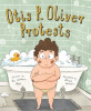Otis_P__Oliver_Protests