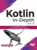 Kotlin_In-depth___A_comprehensive_guide_to_modern_multi-paradigm_language