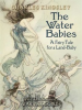 The_Water-Babies__a_Fairy_Tale_for_a_Land_Baby