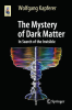 The_Mystery_of_Dark_Matter