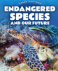 Endangered_Species_and_Our_Future