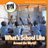 What_s_school_like_around_the_world_