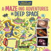 A-Maze-ing_Adventures_in_Deep_Space