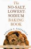 The_no-salt__lowest-sodium_baking_book