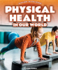 Physical_Health_in_Our_World