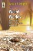 Weird_worlds