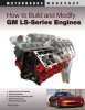 How_To_Build_And_Modify_GM_LS-Series_Engines
