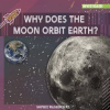 Why_Does_the_Moon_Orbit_Earth_