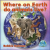 Where_on_Earth_do_Animals_live_