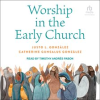 Worship_in_the_Early_Church