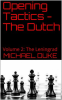 Opening_Tactics_-_The_Dutch__Volume_2__The_Leningrad