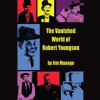 The_Vanished_World_of_Robert_Youngson