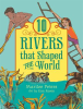 Ten_Rivers_that_Shaped_the_World