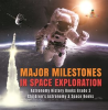Major_Milestones_in_Space_Exploration_Astronomy_History_Books_Grade_3_Children_s_Astronomy___Sp
