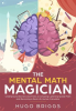 The_Mental_Math_Magician__Underground_Secrets_and_Tricks_to_Amazing_Lightning_Speed_Math_and_Beco