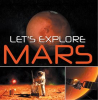 Let_s_Explore_Mars__Solar_System_