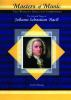 The_life_and_times_of_Johann_Sebastian_Bach