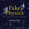 Fake_Physics__Spoofs__Hoaxes_and_Fictitious_Science