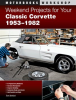 Weekend_Projects_For_Your_Classic_Corvette_1953-1982