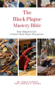 The_Black_Plague_Mastery_Bible__Your_Blueprint_for_Complete_Black_Plague_Management