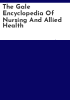 The_Gale_encyclopedia_of_nursing_and_allied_health