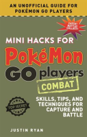 Mini_Hacks_for_Pok__mon_GO_Players__Combat__Skills__Tips__and_Techniques_for_Capture_and_Battle