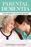 Parental_Dementia__A_Guide_Through_All_the_Difficult_Questions