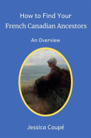 How_to_Find_Your_French_Canadian_Ancestors__An_Overview