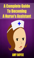 A_Complete_Guide_To_Becoming_A_Nurse_s_Assistant