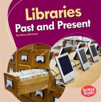 Libraries_Past_and_Present