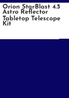 Orion_StarBlast_4_5_Astro_Reflector_tabletop_telescope_kit