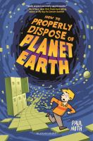 How_to_properly_dispose_of_Planet_Earth