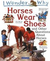 Horses_wear_shoes__and_other_questions_about_horses