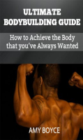 Ultimate_Bodybuilding_Guide__How_to_Achieve_the_Body_that_you_ve_Always_Wanted
