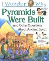 I_wonder_why_pyramids_were_built_