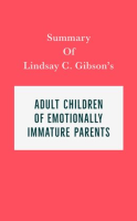 Summary_of_Lindsay_C__Gibson_s_Adult_Children_of_Emotionally_Immature_Parents
