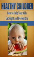 Healthy_Children__How_to_Help_Your_Kids_Eat_Right_and_Be_Healthy