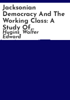 Jacksonian_democracy_and_the_working_class