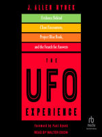 The_UFO_Experience__Evidence_Behind_Close_Encounters__Project_Blue_Book__and_the_Search_for_Answers
