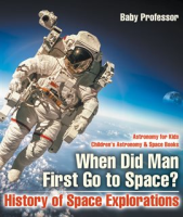 When_Did_Man_First_Go_to_Space___History_of_Space_Explorations