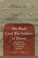 The_Black_Civil_War_Soldiers_of_Illinois