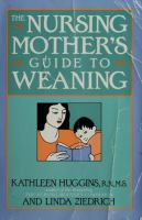 The_nursing_mother_s_guide_to_weaning