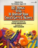 101_things_to_do_to_develop_your_child_s_gifts_and_talents
