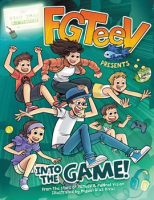 FGTeeV_presents_Into_the_game_