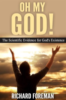 Oh_My_God__The_Scientific_Evidence_for_God_s_Existence
