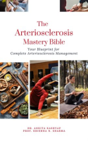 The_Arteriosclerosis_Mastery_Bible__Your_Blueprint_for_Complete_Arteriosclerosis_Management